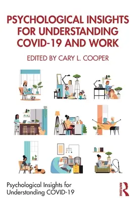 Psychologické poznatky pre pochopenie COVID-19 a práce - Psychological Insights for Understanding COVID-19 and Work