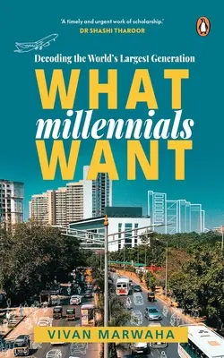 Čo chcú mileniáli: Rozlúštenie najväčšej generácie - What Millennials Want: Decoding the Largest Generation