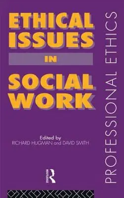 Etické otázky v sociálnej práci - Ethical Issues in Social Work