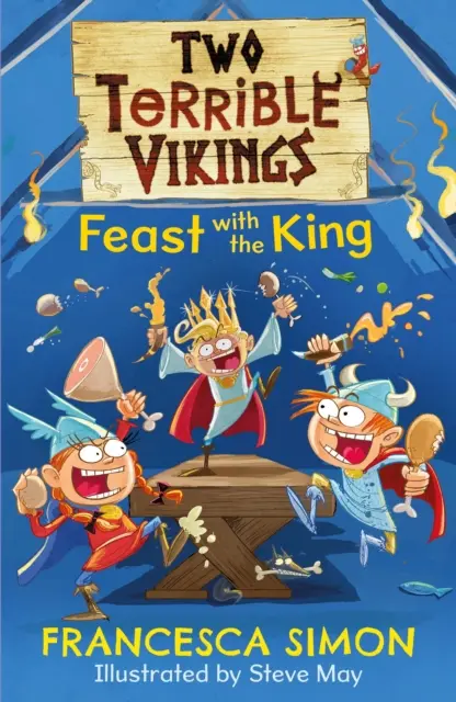 Dvaja strašní Vikingovia hodujú s kráľom - Two Terrible Vikings Feast with the King