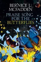 Chválová pieseň pre motýle - Praise Song For The Butterflies