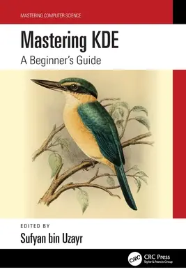 Ovládanie KDE: Príručka pre začiatočníkov - Mastering KDE: A Beginner's Guide