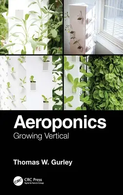 Aeroponics: Vertikálne pestovanie - Aeroponics: Growing Vertical
