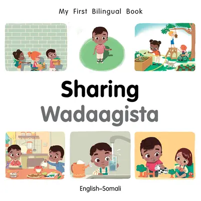 Moja prvá dvojjazyčná kniha - zdieľanie (anglicko-somálsky) - My First Bilingual Book-Sharing (English-Somali)