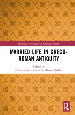 Manželský život v grécko-rímskej antike - Married Life in Greco-Roman Antiquity