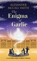 Záhada cesnaku - román zo Scotland Street 44 - Enigma of Garlic - A 44 Scotland Street Novel