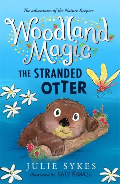 Čaro lesa 3: Uviaznutá vydra - Woodland Magic 3: The Stranded Otter