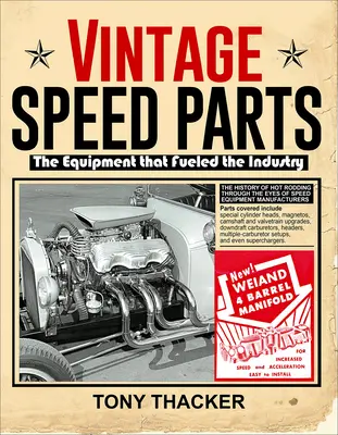 Vintage Speed Parts: Zariadenia, ktoré poháňali priemysel - Vintage Speed Parts: The Equipment That Fueled the Industry
