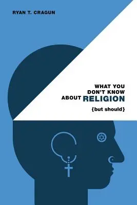 Čo neviete o náboženstve (ale mali by ste vedieť) - What You Don't Know about Religion (But Should)