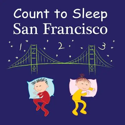 Počítajte do spánku: San Francisco - Count to Sleep: San Francisco