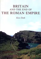 Británia a koniec Rímskej ríše - Britain and the End of the Roman Empire