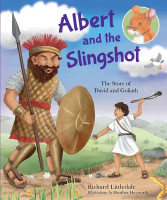 Albert a prak - Príbeh o Dávidovi a Goliášovi - Albert and the Slingshot - The Story of David and Goliath