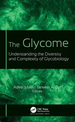 Glycome: Pochopenie rozmanitosti a komplexnosti glykobiológie - The Glycome: Understanding the Diversity and Complexity of Glycobiology