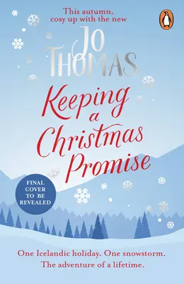 Dodržanie vianočného sľubu - Útek na Island s najpríjemnejšou a najpozitívnejšou vianočnou romancou roku 2022 - Keeping a Christmas Promise - Escape to Iceland with the most feel-good and uplifting Christmas romance of 2022