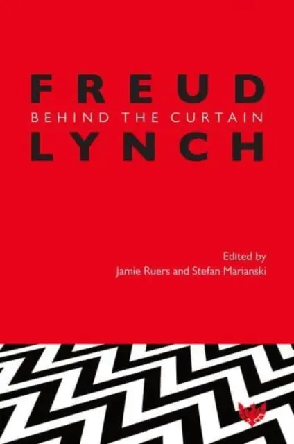 Freud/Lynch: Za oponou - Freud/Lynch: Behind the Curtain