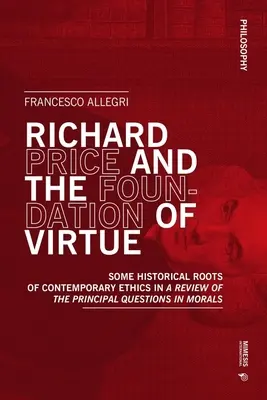 Richard Price a základ cnosti: niektoré historické korene súčasnej etiky v Prehľade hlavných otázok morálky