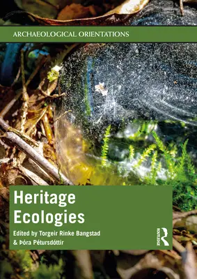 Dedičstvo ekológie - Heritage Ecologies