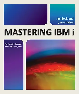Zvládnutie IBM i - Mastering IBM i