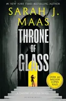 Sklenený trón - od autorky bestselleru Sunday Times č. 1 Dvor z tŕňov a ruží - Throne of Glass - From the # 1 Sunday Times best-selling author of A Court of Thorns and Roses