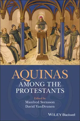 Akvinský medzi protestantmi - Aquinas Among the Protestants