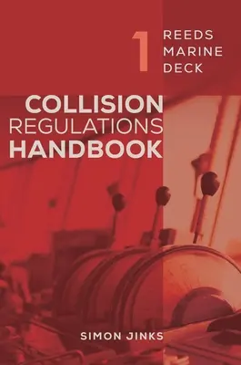 Palubná doska Reeds Marine 1: Príručka o kolíznych predpisoch - Reeds Marine Deck 1: Collision Regulations Handbook