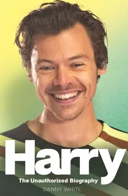 Harry: Harry: Neautorizovaná biografia - Harry: The Unauthorized Biography