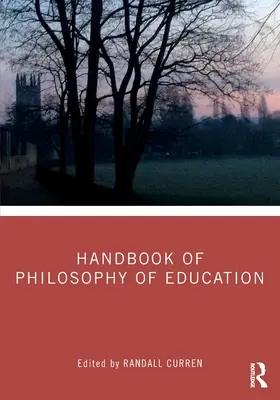 Príručka filozofie vzdelávania - Handbook of Philosophy of Education