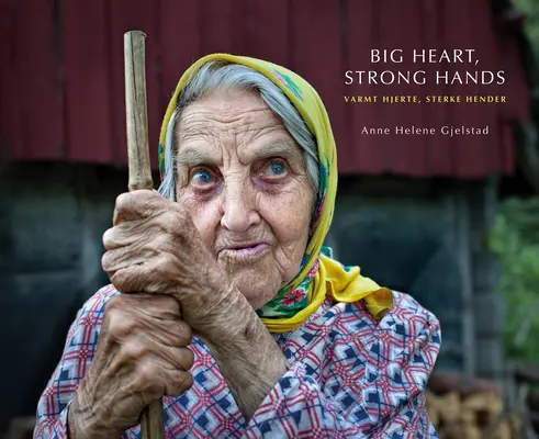 Veľké srdce, silné ruky - Big Heart, Strong Hands
