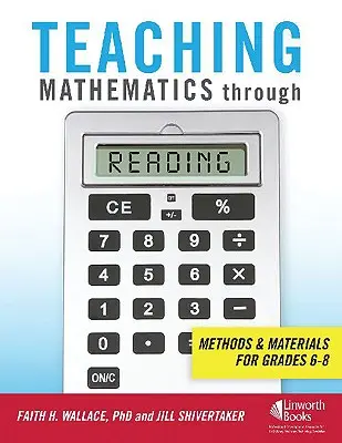 Vyučovanie matematiky prostredníctvom čítania: Metódy a materiály pre ročníky 6-8 - Teaching Mathematics through Reading: Methods and Materials for Grades 6-8