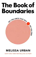 Kniha Hranice - Nastavte si hranice, ktoré vás oslobodia - Book of Boundaries - Set the limits that will set you free