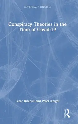 Konšpiračné teórie v čase Covid-19 - Conspiracy Theories in the Time of Covid-19