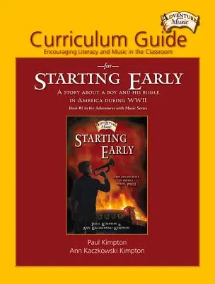 Sprievodca učebnými osnovami pre deti, ktoré začínajú skoro: Podporovať gramotnosť a hudbu v triede - Curriculum Guide for Starting Early: Encouraging Literacy and Music in the Classroom