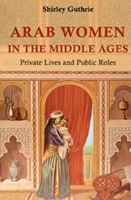 Arabské ženy v stredoveku - Arab Women in the Middle Ages