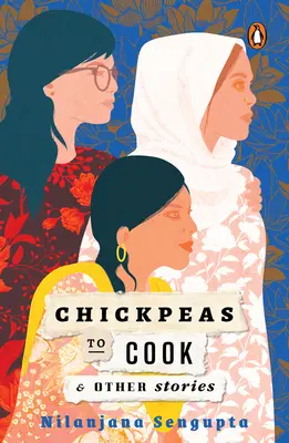 Cícer na varenie a iné príbehy - Chickpeas to Cook and Other Stories
