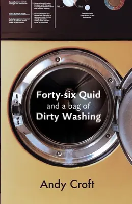 Štyridsaťšesť libier a vrece špinavého prádla: Konečne slobodní! Ale zostať mimo väzenia nie je vždy jednoduché... - Forty-Six Quid and a Bag of Dirty Washing: Free at Last! But Staying Out of Prison Isn't Always Easy...