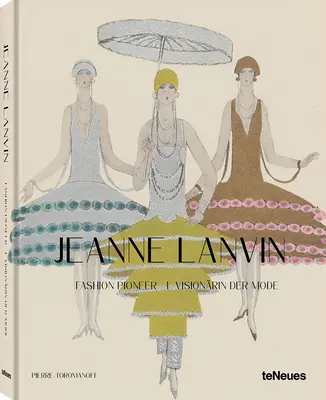 Jeanne Lanvin: Priekopníčka módy - Jeanne Lanvin: Fashion Pioneer