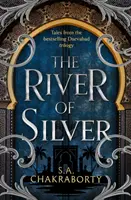 Strieborná rieka - Príbehy z trilógie o Daevabade - River of Silver - Tales from the Daevabad Trilogy