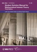 Študentská príručka k riešeniu matematickej teórie úrokov - Student Solution Manual for Mathematical Interest Theory