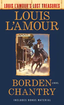 Borden Chantry (Stratené poklady Louisa l'Amoura) - Borden Chantry (Louis l'Amour's Lost Treasures)