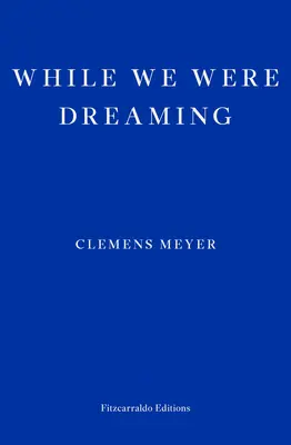 Kým sme snívali - While We Were Dreaming