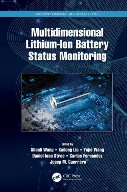 Viacrozmerné monitorovanie stavu lítium-iónových batérií - Multidimensional Lithium-Ion Battery Status Monitoring