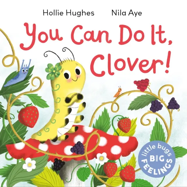 Malí chrobáci, veľké pocity: Čtyřlístok to dokážeš - Little Bugs Big Feelings: You Can Do It Clover