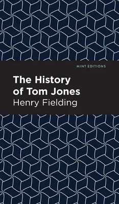 Dejiny Toma Jonesa - The History of Tom Jones