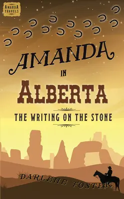 Amanda v Alberte: Písmo na kameni 4. diel - Amanda in Alberta: The Writing on the Stone Volume 4