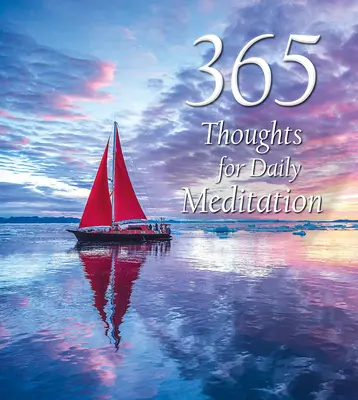 365 myšlienok na každodennú meditáciu - 365 Thoughts for Daily Meditation