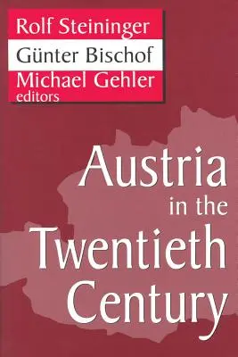 Rakúsko v dvadsiatom storočí - Austria in the Twentieth Century