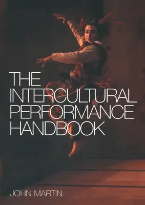 Príručka medzikultúrnej výkonnosti - The Intercultural Performance Handbook