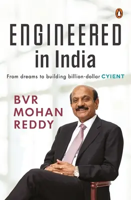 Navrhnuté v Indii: Od snov k miliardovým projektom - Engineered in India: From Dreams to Billion-Dollar Cyient