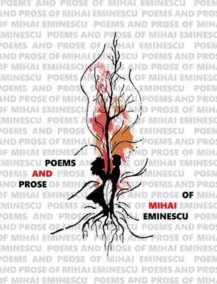 Básne a próza Mihaia Eminescua - Poems and Prose of Mihai Eminescu