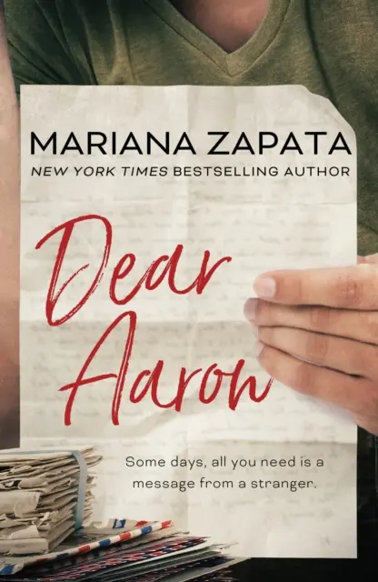 Drahý Aaron - Od autorky senzačného TikTok hitu OD LUKOV S LÁSKOU a kráľovnej pomaly sa rozbiehajúcich romancí! - Dear Aaron - From the author of the sensational TikTok hit, FROM LUKOV WITH LOVE, and the queen of the slow-burn romance!